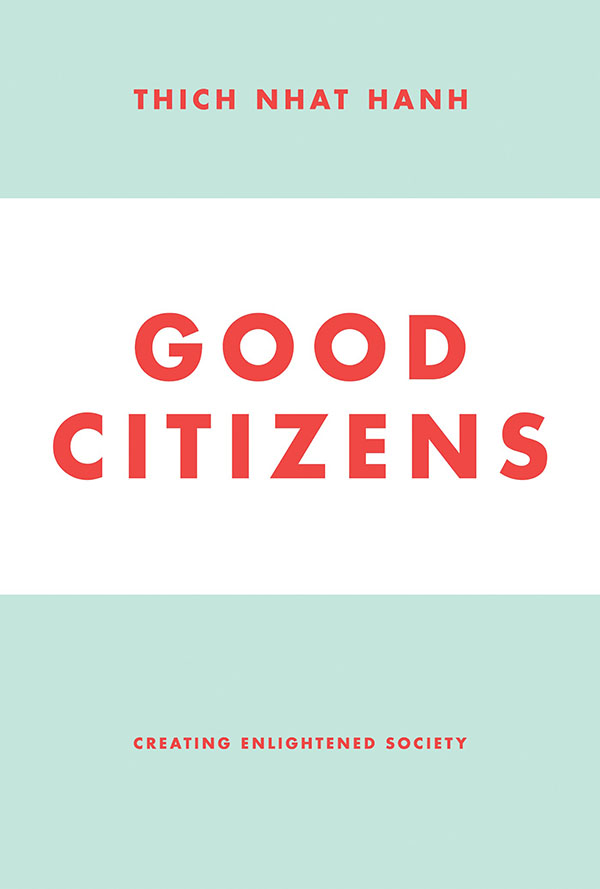 Good citizens, Creating enlightened society
